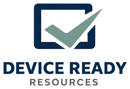 Device Ready Resources